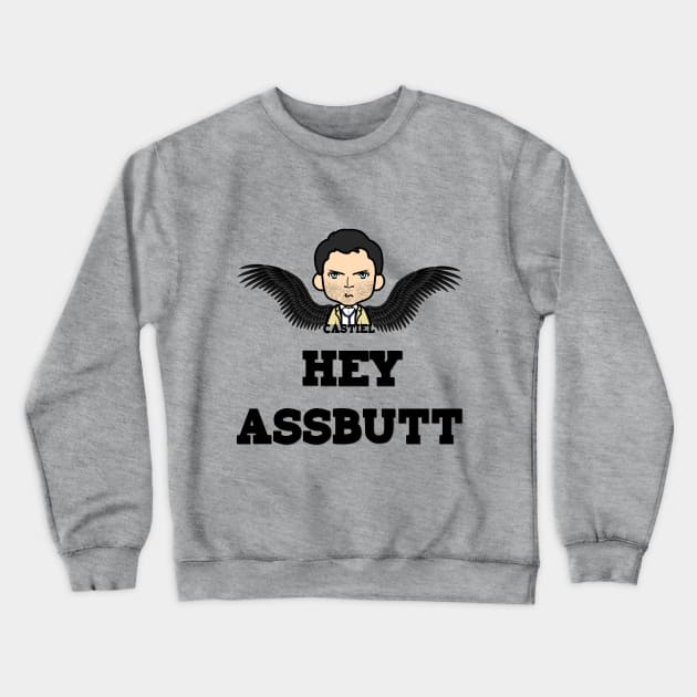 Hey Assbutt Crewneck Sweatshirt by Winchestered